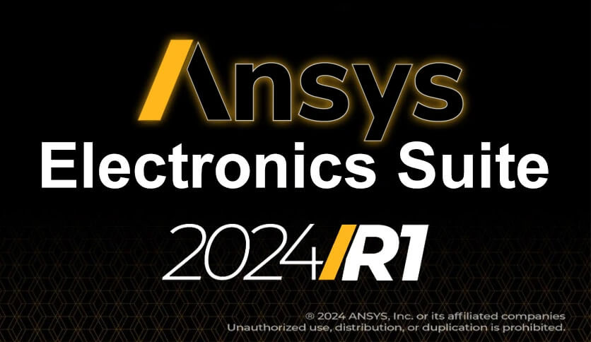  ANSYS Electromagnetics Suite 2024 R1 三维电磁（EM）仿真软件下载