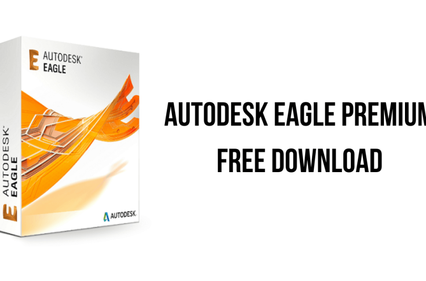 Autodesk EAGLE Premium 9.6.2 PCB设计软件安装包分享